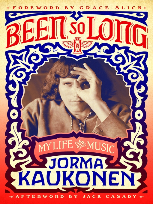 Title details for Been So Long by Jorma Kaukonen - Available